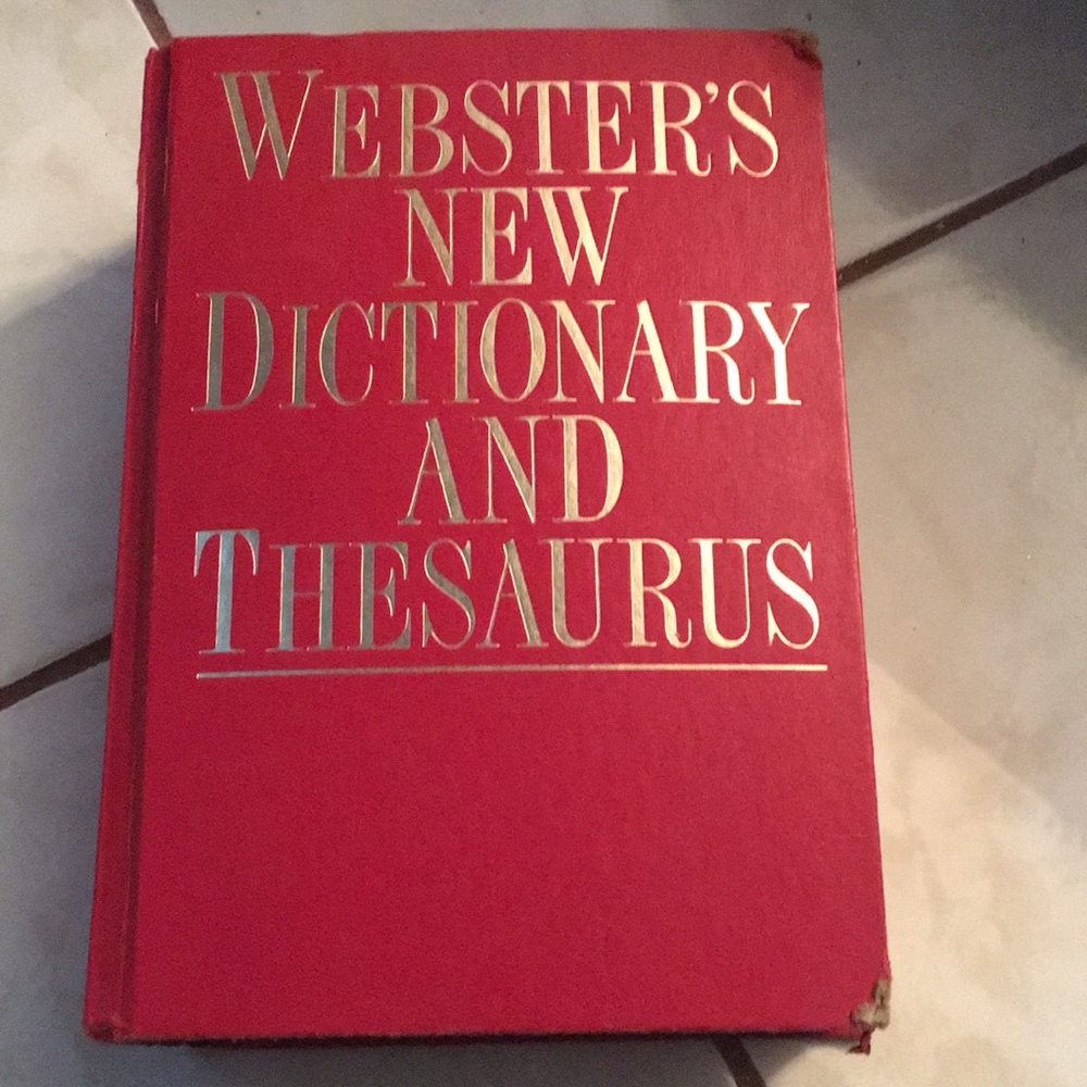 “Webster’s New Dictionary and Thesaurus”